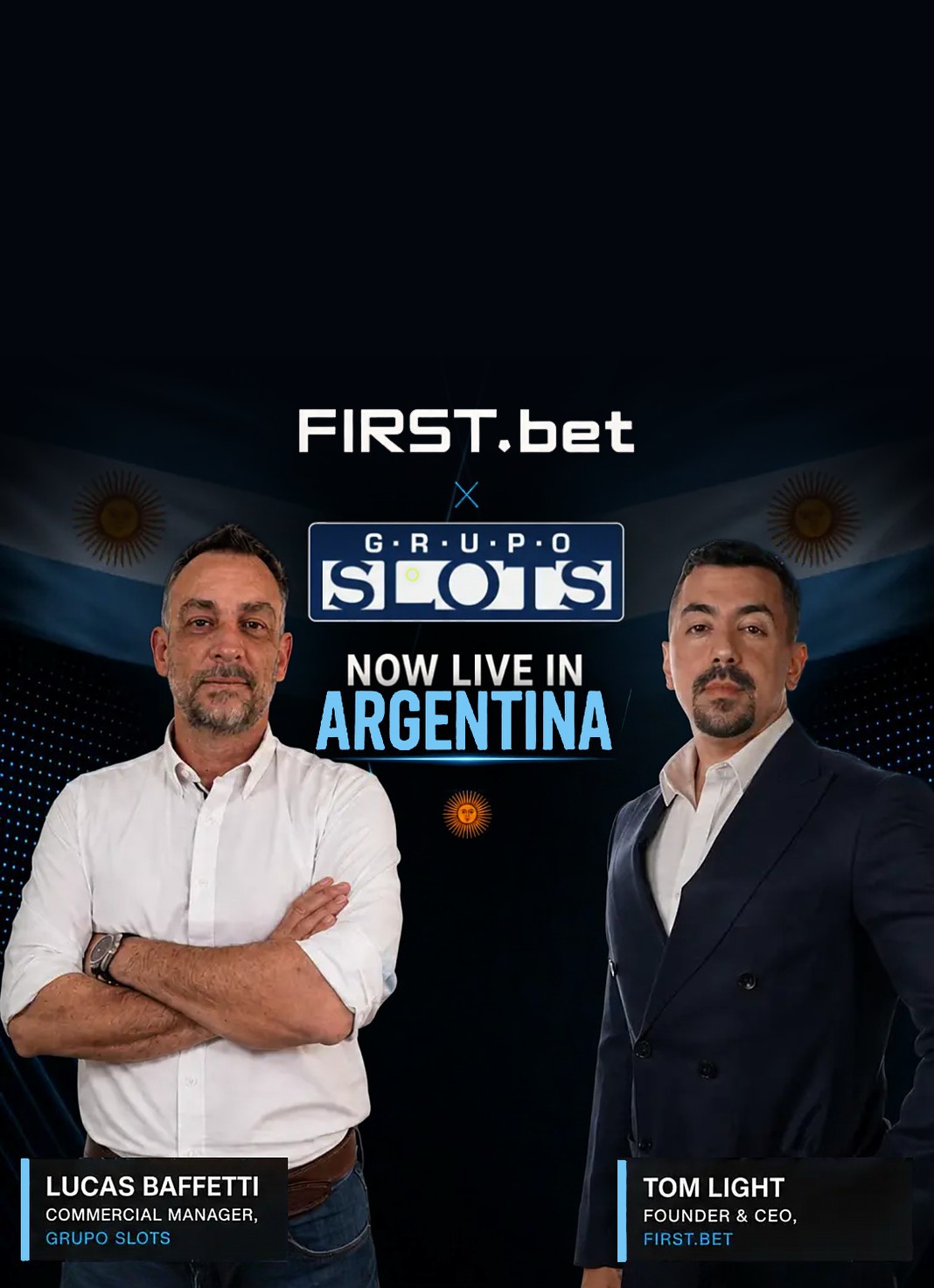 Lucas Baffetti of Grupo Slots and Tom Light of FIRST.bet as FIRST.bet goes live with Grupo Slots in Argentina